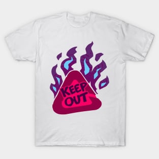 Keep OUT! T-Shirt